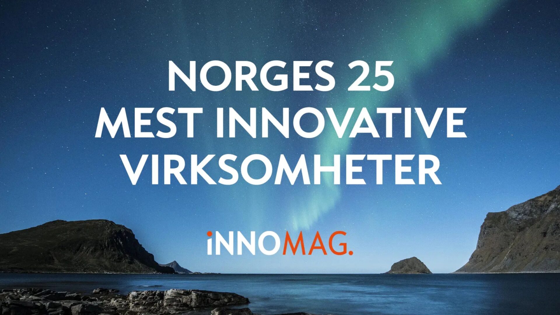 Siste Mulighet Til å Nominere Din Kandidat Til Norges Mest Innovative ...